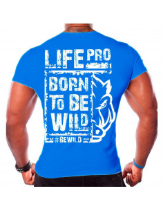 LIFE PRO T-SHIRT BORN TO BE... 2